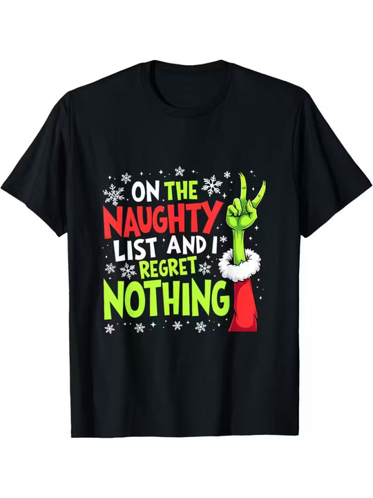 On The Naughty List And I Regret Nothing Christmas T-Shirt